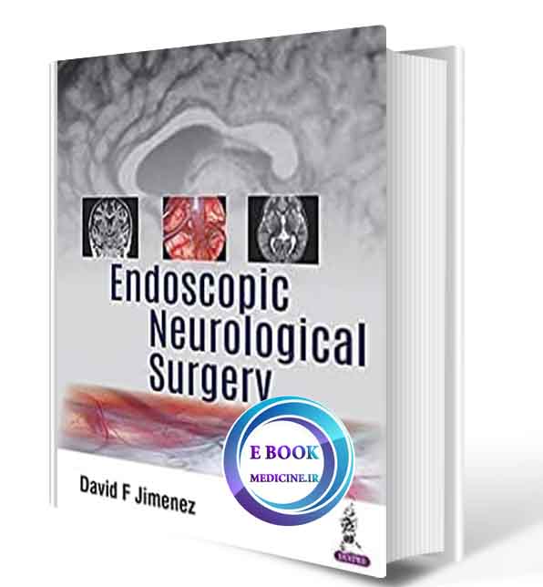 دانلود کتاب Endoscopic Neurological Surgery 2018 (ORIGINAL PDF)
